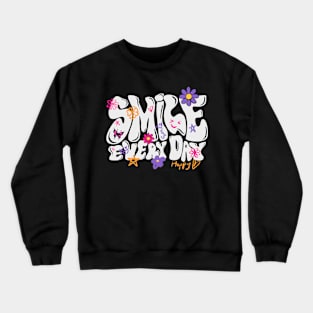 SMILE EVERY DAY Crewneck Sweatshirt